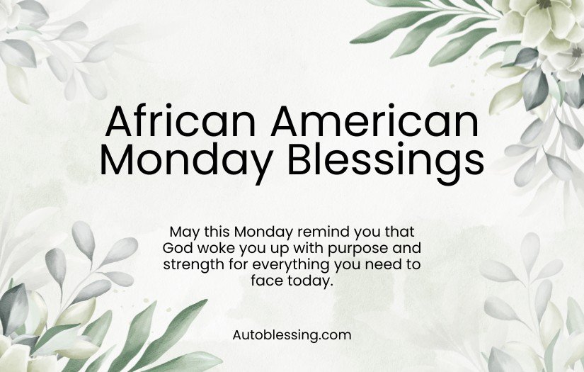 African American Monday Blessings