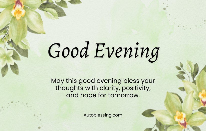 Spiritual Good Evening Blessings and Heartfelt Prayers