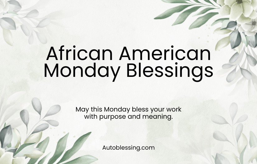 African American Monday Blessings Images